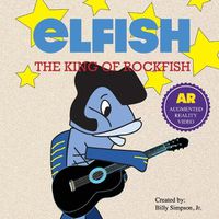 Cover image for Elfish: The King of Rockfish