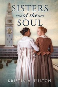 Cover image for Sisters of the Soul