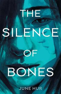 Cover image for The Silence of Bones