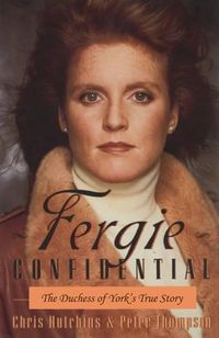 Cover image for Fergie Confidential: The Duchess of York's True Story