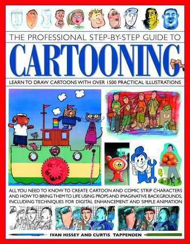 Cover image for Cartooning, The Professional Step-by-Step Guide to