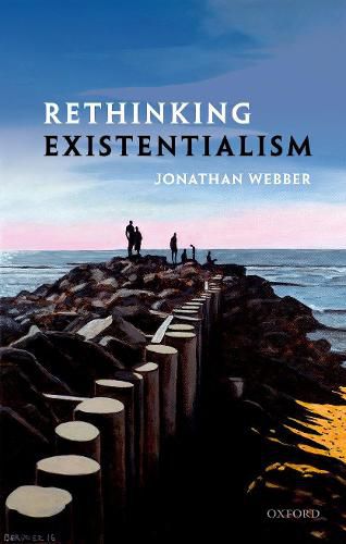 Rethinking Existentialism