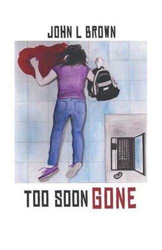 Cover image for Too Soon Gone