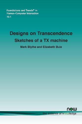 Cover image for Designs on Transcendence: Sketches of a TX machine