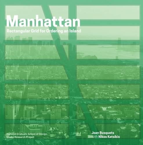 Cover image for Manhattan: Rectangular Grid for Ordering an Island