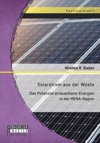 Cover image for Solarstrom aus der Wuste: Das Potenzial erneuerbarer Energien in der MENA-Region