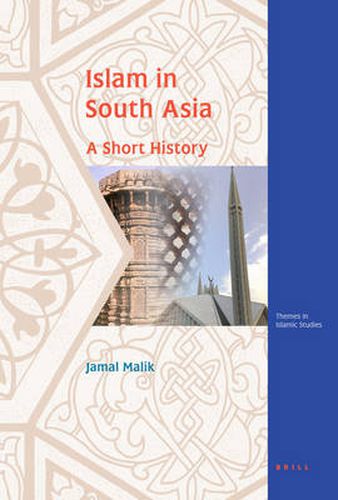 Cover image for Islam in South Asia: A Short History
