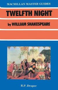 Cover image for Shakespeare: Twelfth Night