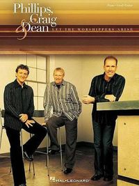 Cover image for Phillips, Craig & Dean - Let the Worshippers Arise