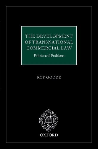 Cover image for The Development of  Transnational Commercial Law: Policies and Problems