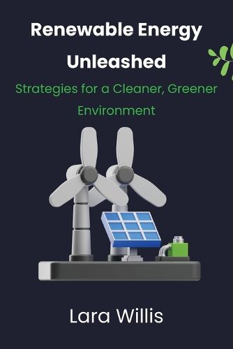 Cover image for Renewable Energy Unleashed