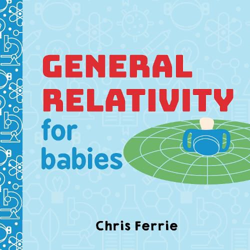 Cover image for General Relativity for Babies