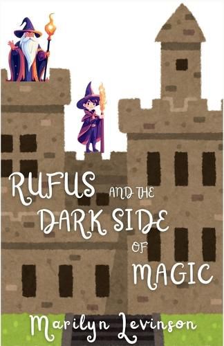 Cover image for Rufus and the Dark Side of Magic