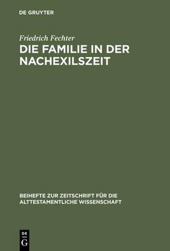 Cover image for Die Familie in der Nachexilszeit