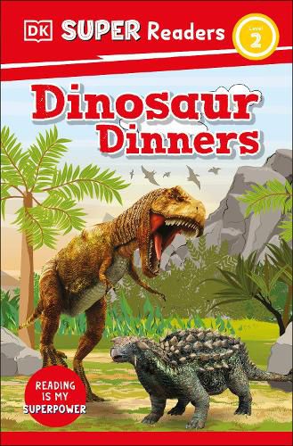 Cover image for DK Super Readers Level 2: Dinosaur Dinners