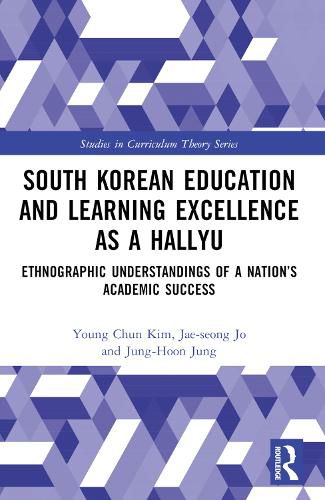 Cover image for South Korean Education and Learning Excellence as a Hallyu