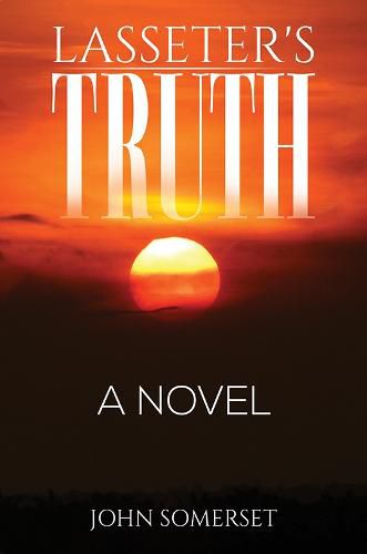 Lasseter's Truth: A Novel