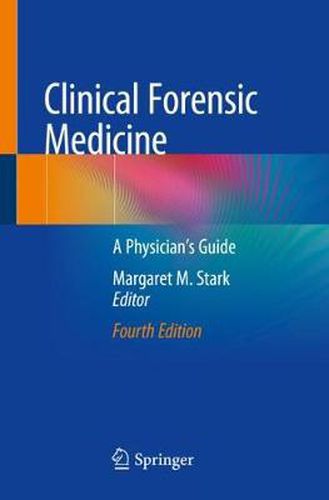 Cover image for Clinical Forensic Medicine: A Physician's Guide