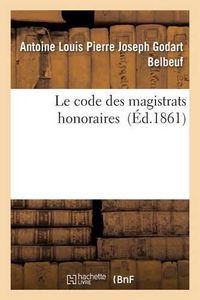 Cover image for Le Code Des Magistrats Honoraires