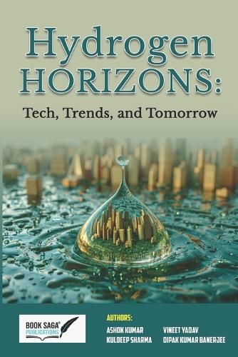 Cover image for Hydrogen Horizons: Tech, Trends, and Tomorrow