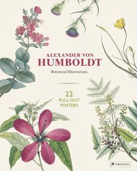 Cover image for Alexander Von Humboldt: 22 Pull-Out Posters