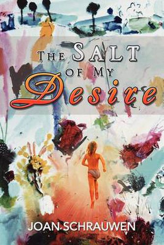 Cover image for The Salt of My Desire