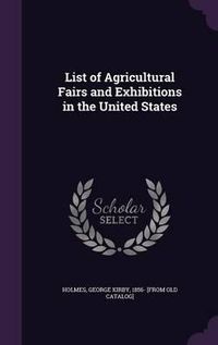 Cover image for List of Agricultural Fairs and Exhibitions in the United States