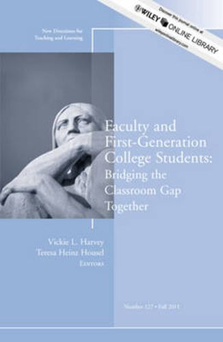 Cover image for Faculty and First-Generation College Students: New Directions for Teaching and Learning