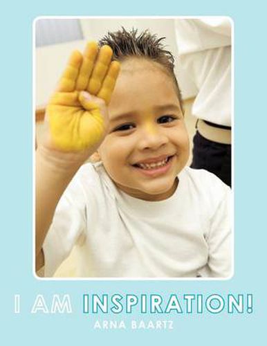 Cover image for I Am Inspiration!: Emotional Intelligence, Key to Success