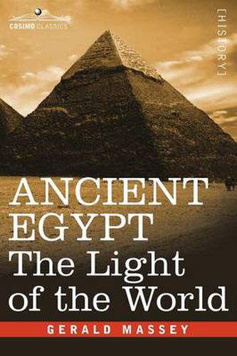 Cover image for Ancient Egypt: The Light of the World