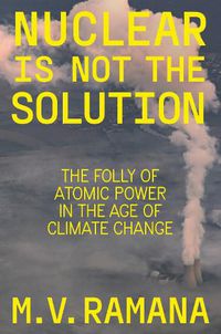 Cover image for Nuclear is Not the Solution