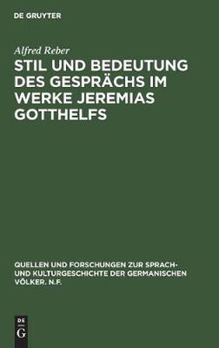 Cover image for Stil und Bedeutung des Gesprachs im Werke Jeremias Gotthelfs