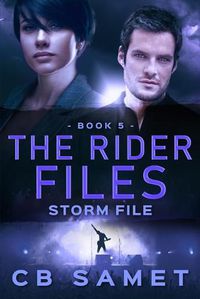 Cover image for Storm File (the Rider Files Book 5)