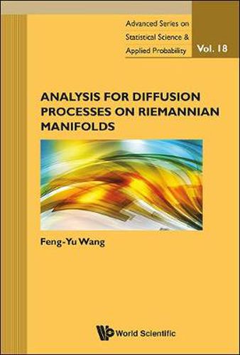 Cover image for Analysis For Diffusion Processes On Riemannian Manifolds