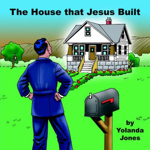 Cover image for The House That Jesus Built