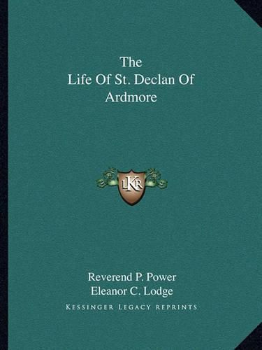 Cover image for The Life of St. Declan of Ardmore