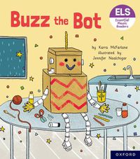 Cover image for Essential Letters and Sounds: Essential Phonic Readers: Oxford Reading Level 2: Buzz the Bot