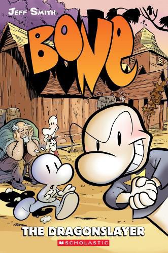 Cover image for The Dragonslayer: A Graphic Novel (Bone #4): Volume 4