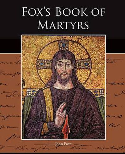 Cover image for Fox s Book of Martyrs