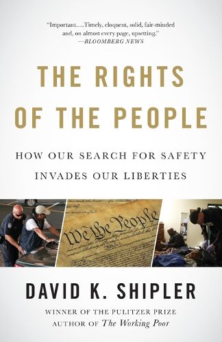 Cover image for The Rights of the People: How Our Search for Safety Invades Our Liberties