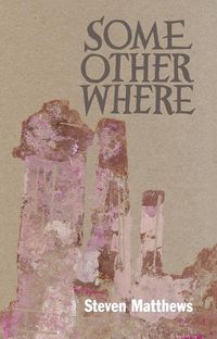 Cover image for Some Other Where