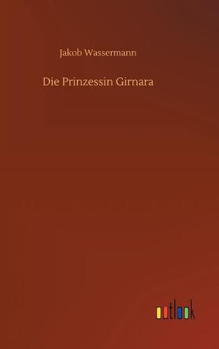 Die Prinzessin Girnara