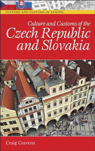 Cover image for Culture and Customs of the Czech Republic and Slovakia