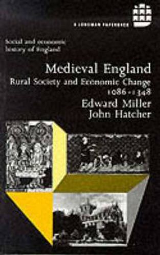 Cover image for Medieval England - Rural society and economic change 1086-1348: Rural Society and Economic Change 1086-1348