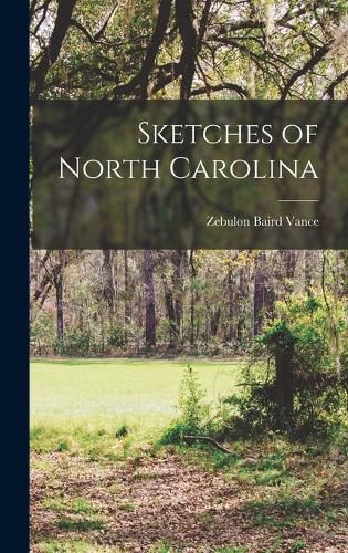 Cover image for Sketches of North Carolina