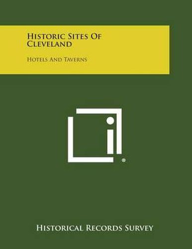 Cover image for Historic Sites of Cleveland: Hotels and Taverns