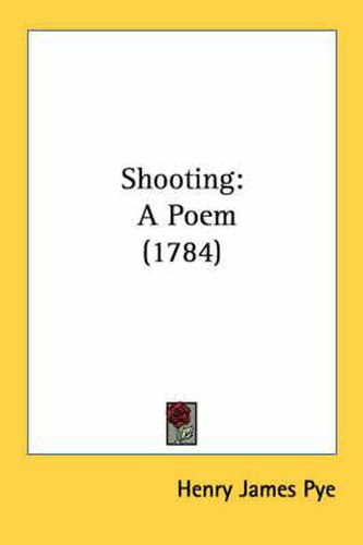 Cover image for Shooting: A Poem (1784)