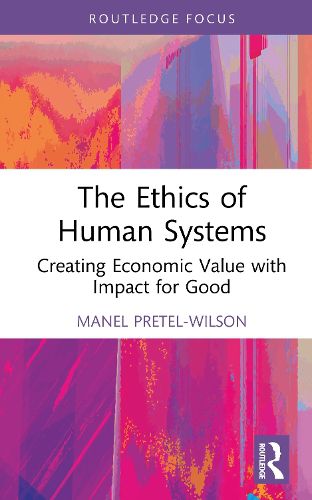 Cover image for The Ethics of Human Systems