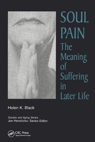 Cover image for Soul Pain: The Meaning of Suffering in Later Life