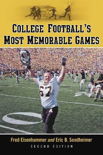 Cover image for College Football's Most Memorable Games, 2d ed.
